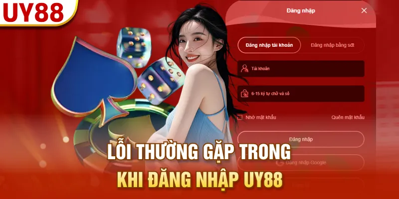 Lỗi thường gặp trong khi đăng nhập UY88